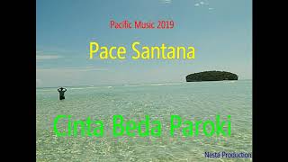 Pace Santana - Cinta Beda Paroki (Papua Music 2019) (Pacific Music 2019) (Reggae 2019)