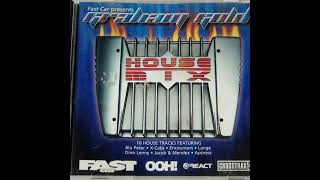 Fast Car presents Graham Gold - House Mix [1999]