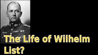The Life of Wilhelm List (English)