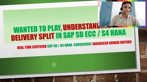 Wanted to play, Understanding the Delivery split in sap SD ecc  s4 hana