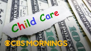 Breaking down the high cost of child care