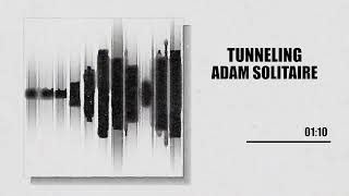 Adam Solitaire - Tunneling