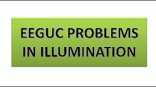 ILLUMINATION PROBLEMS   PART 4