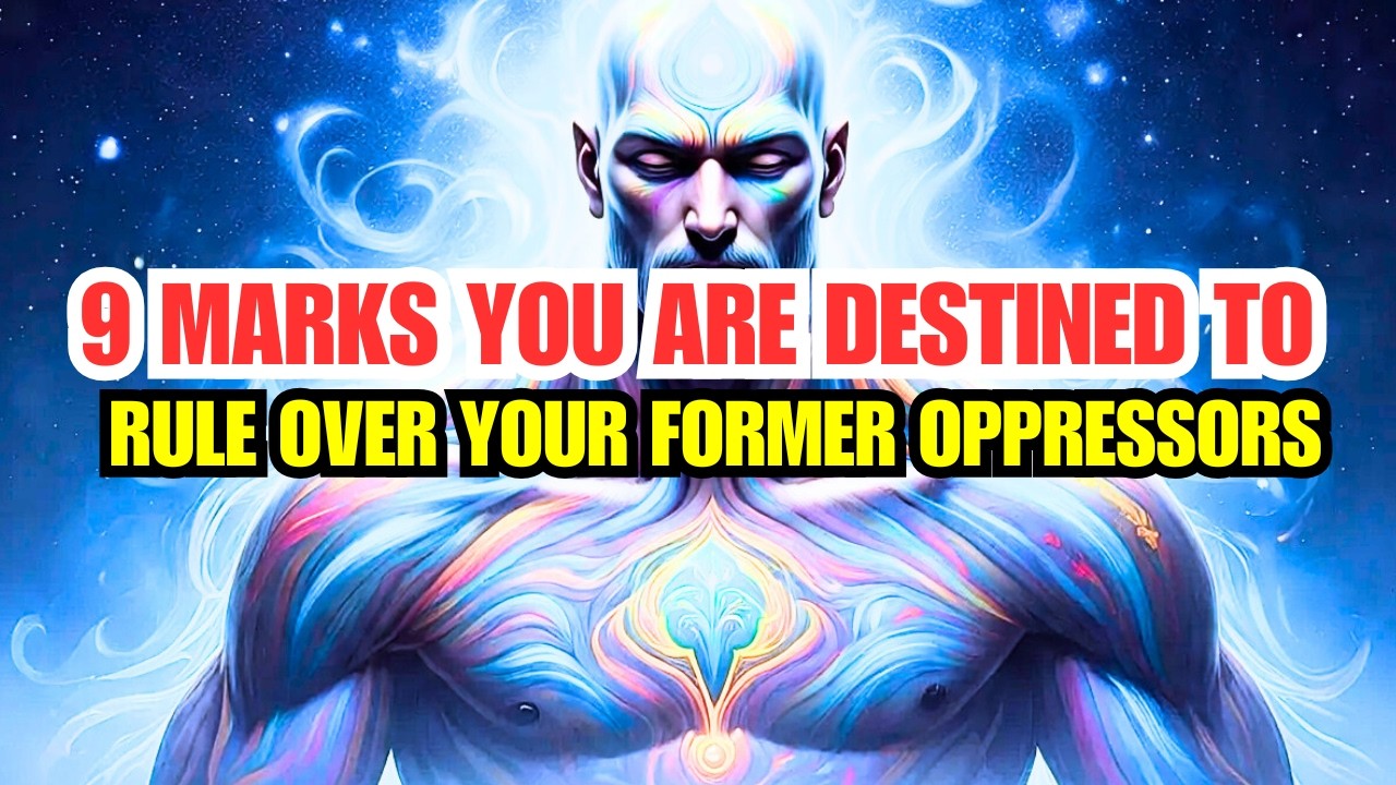 9 Marks of a Chosen One Destined to Rule Over Their Former Oppressors
