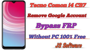 Tecno Comon i4 CB7 Remove Google Account Bypass FRP  #mobilelegends #tranding #Jssoftware
