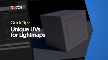 Unique UVs for Lightmaps (Notch Quick Tip)