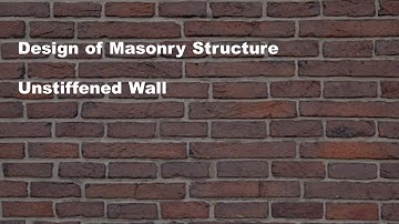 Design of Masonry (Numerical 1)|| Unstiffened Wall