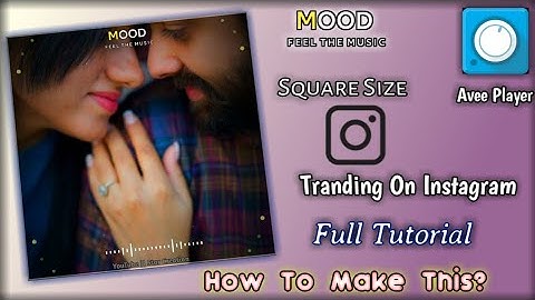 Avee Player New Square Size Template Tranding On Instagram Full Tutorial || Avee Player New Template