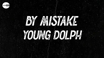 Young Dolph - By Mistake (Lyric video)