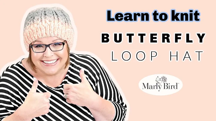 Learn To Knit Butterfly Loop Hat || Free Knit Hat ...