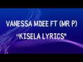 Vanessa  mdee ft mr pkisela lyrics