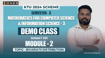 S3 KTU 2024 SCHEME | MATHEMATICS FOR COMPUTER & INFORMATION SCIENCE 3 | M2 | BIVARIATE DISTRIBUTION