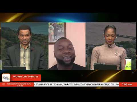 World Cup Updates | Marcus Daniel | Host: Alex Browne & Renessa Ortiz | Tobago Updates