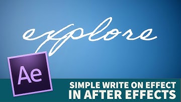 Creating a VERY Simple Write On Effect Using After Effects