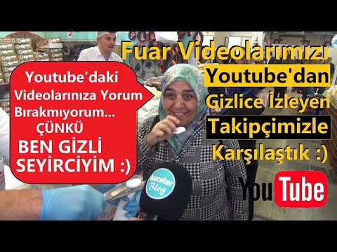 ❤️Fuarlarda Bizi Youtube'dan
