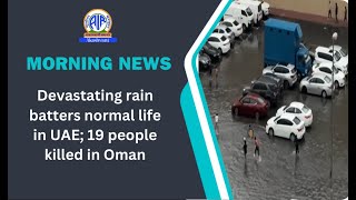 Devastating rain batters normal life in UAE; 19 people killed in Oman