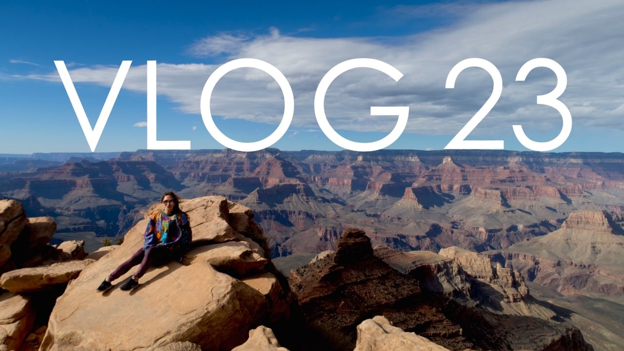 VLOG 23 :: TRAVEL VLOG :: GRAND CANYON + TUSAYAN DAY 1 - YouTube