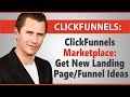 ClickFunnels Marketplace: Get New Landing Page/Funnel Ideas