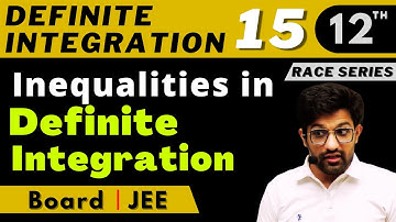 Definite Integration 15 | Inequalities in Definite Integration | Class 12th | Bhannat Maths