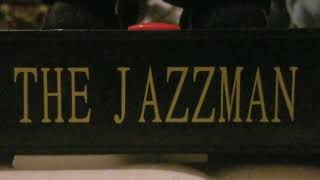 How A Jazzman Works