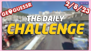 GeoGuessr Daily Challenge - 2/8/23
