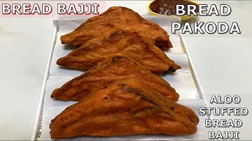 Bread Bajji | Bread Pakoda |  பிரட் பஜ்ஜி | Aloo Stuffed Bread Pakora | ब्रेड पकौड़ा