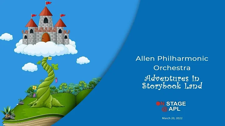 Adventures in Storybook Land  Allen Philharmonic  ...