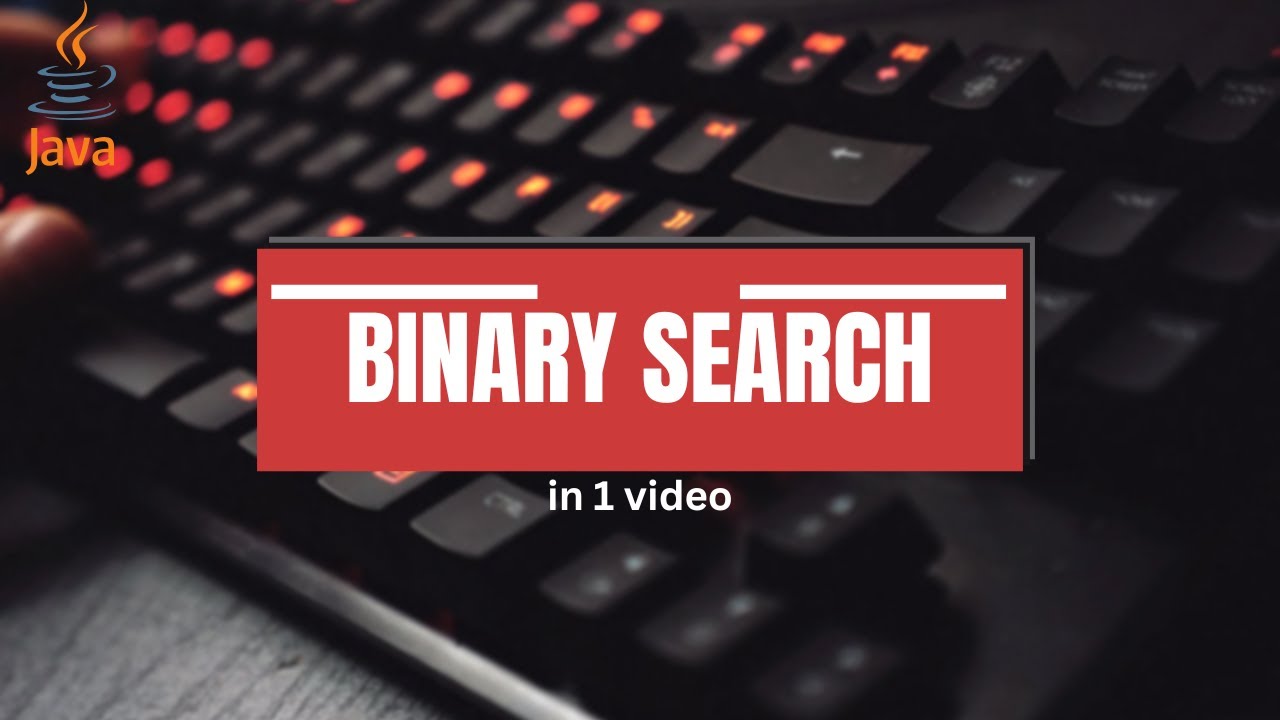 Binary Search in 1 video || Binary Search in Java - YouTube