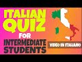 Intermediate Italian Quiz: Learn Italian Phrases, Grammar, Comprehension LIVE Marathon (PART 4) [IT]