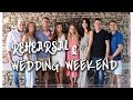 REHEARSAL DINNER & DENTON WEDDING WEEKEND! PART 1!