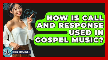 How Is Call And Response Used In Gospel Music? - Holy Harmonies