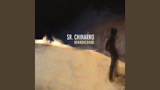 Video thumbnail of "Sr. Chinarro - Tímidos"
