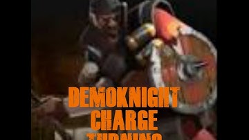 [Team Fortress 2] Demoknight charge turning (Another ex. of Star_ charge turning)  **FIXED