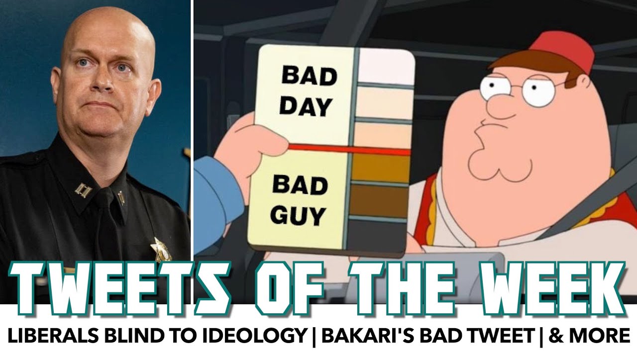 Tweets Of The Week | Bakari Apologizes; Liberals Blind To Ideology; & More  - YouTube