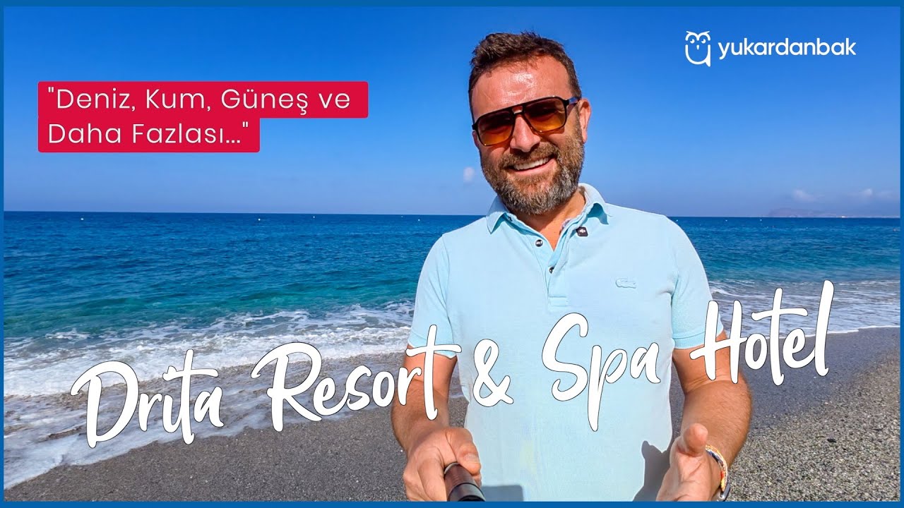Drita Resort & Spa: Bu Otelde Her Detay Mükemmel!