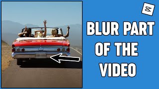 How To A Blur Part Of A Video In Capcut Pc