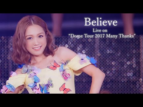 西野カナ『Believe』Dome Tour 2017 “Many Thanks”