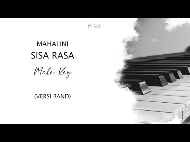MAHALINI - SISA RASA ( MALE KEY ) BY KARAOKE BAND class=