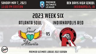 PUL 2023 Week 6: Atlanta Soul @ Indianapolis Red - 5/7/23