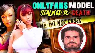 OnlyFans Model Murdered By Her Stalker: The Mercedes Morr Story
