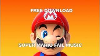 SUPER MARIO FAIL MUSIC