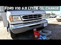 FORD v10 6.8 e350 e450 f350 OIL CHANGE