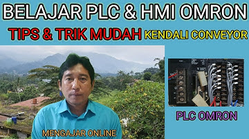 Tips & Trik mudah Program PLC & HMI untuk Kendali CONVEYOR pakai ALGORITMA | Belajar PLC OMRON yuk!!
