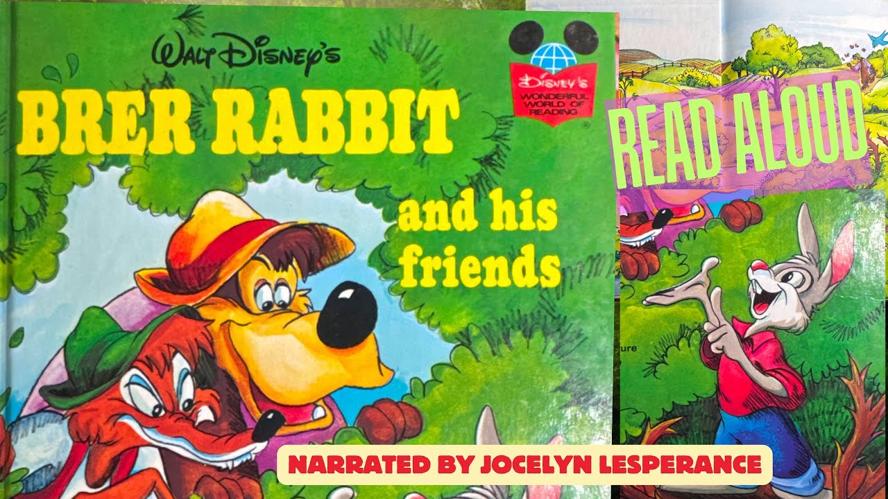 Walt Disney’s Brer Rabbit and His Friends | Read Aloud for Kids ...