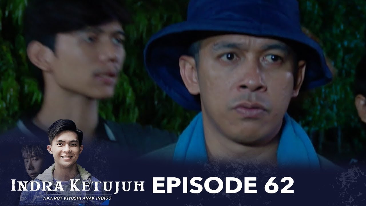 Indra Ketujuh Episode 62 - Ibu Mencintaimu Walau Kamu Tak Lahir dari Rahimku