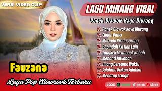 Fauzana - PANEK DIAWAK KAYO DIURANG | CIINAN BANA | MARINDU RINDU SURANG || POP MINANG TERBARU 2026