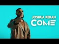 Joshua keran  come clip officiel