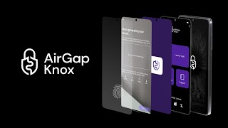 AirGap Knox – Unlock the full potential of the AirGap solution