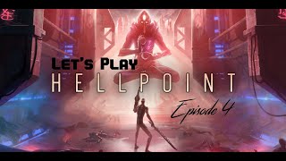 Let's Play Hellpoint - Episode 4: The Mind Vessel