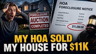 My HOA Foreclosed On My House Over A $340 Fine | True Story